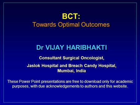 BCT: Towards Optimal Outcomes