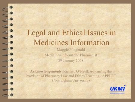 Legal and Ethical Issues in Medicines Information