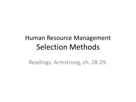 Human Resource Management Selection Methods
