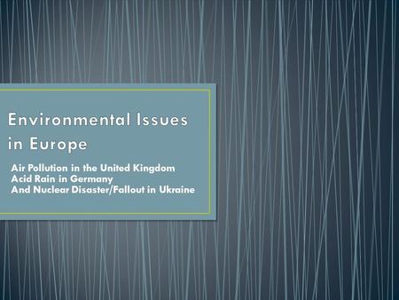 Environmental Issues in Europe