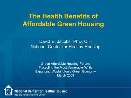 The Health Benefits of Affordable Green Housing