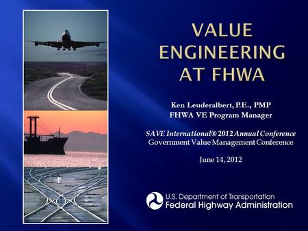 Value Engineering at FHWA