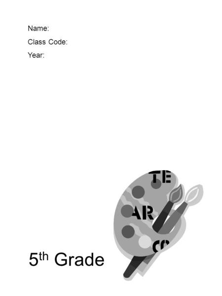 5 th Grade Name: Class Code: Year:. ONE DOLLAR $1 SERIES 2007 Store your Mona Moola Here! Glue your “real”envelope over this clip art.