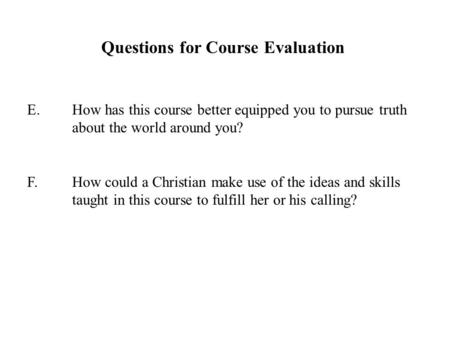 Questions for Course Evaluation