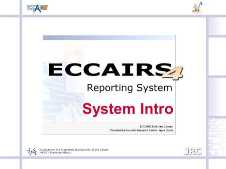 System Intro ECCAIRS End-User Course