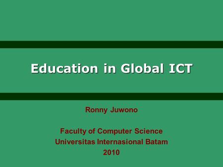 Education in Global ICT
