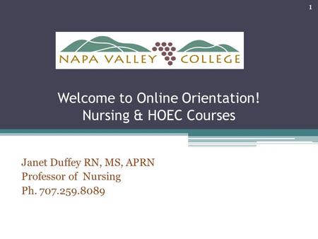 Welcome to Online Orientation! Nursing & HOEC Courses