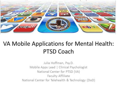 VA Mobile Applications for Mental Health: PTSD Coach
