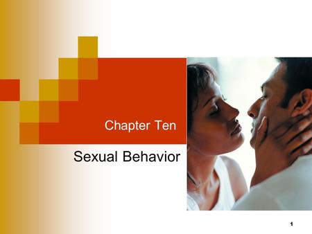 Chapter Ten Sexual Behavior.