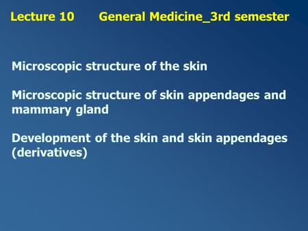 Lecture General Medicine_3rd semester