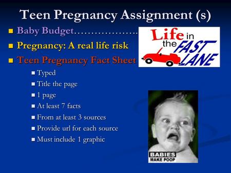 Teen Pregnancy Assignment (s)