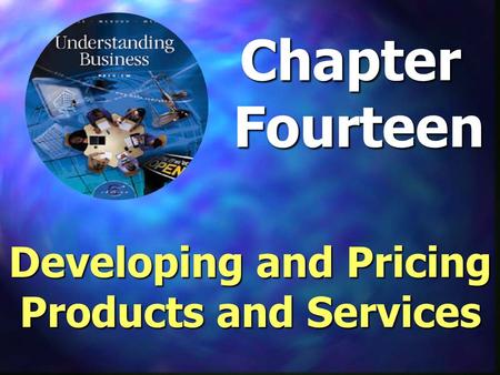 ChapterFourteen Developing and Pricing Products and Services.