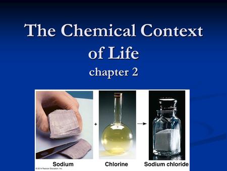 The Chemical Context of Life chapter 2. 2 Energy & Matter Universe is composed of 2 things …… Universe is composed of 2 things …… Energy Energy  Ability.