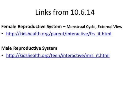 Links from Female Reproductive System – Menstrual Cycle, External View 