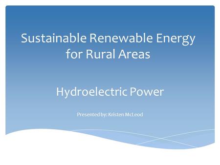 Sustainable Renewable Energy for Rural Areas