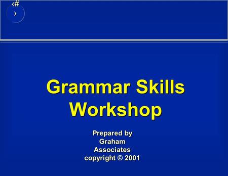 Grammar Skills Workshop