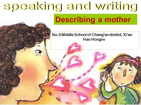 Describing a mother No.5 Middle School of Chang’an district, Xi’an Han Hongnv.