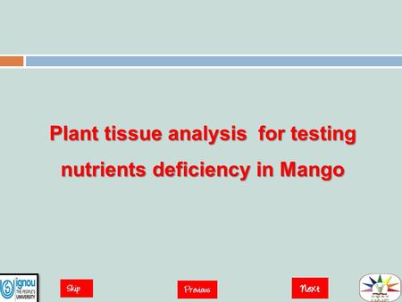 Plant tissue analysis for testing nutrients deficiency in Mango