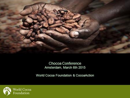 World Cocoa Foundation & CocoaAction