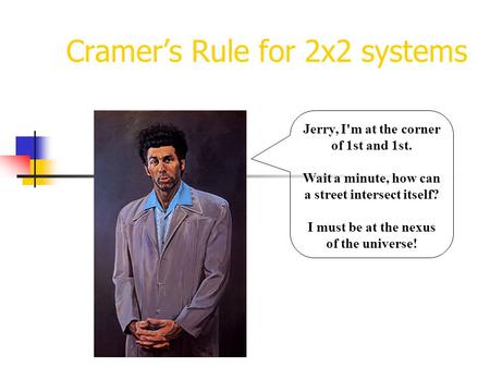 Cramer’s Rule for 2x2 systems