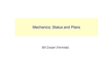 Mechanics: Status and Plans Bill Cooper (Fermilab) (Layer 1) VXD.