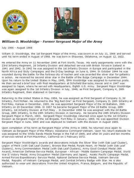                                                                   William O. Wooldridge - Former Sergeant Major of the Army July 1966 - August 1968 William.