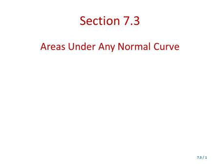 Areas Under Any Normal Curve