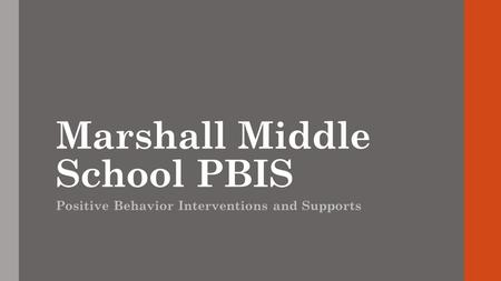 Marshall Middle School PBIS