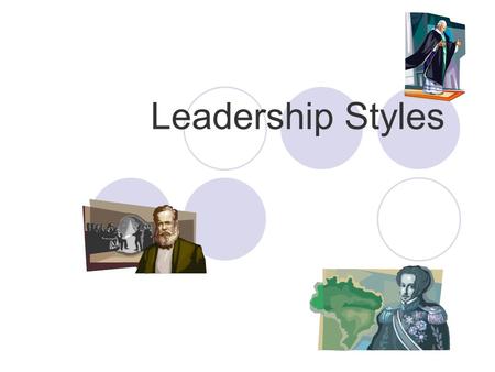 Leadership Styles.