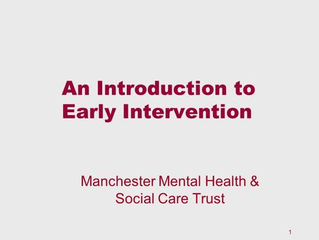 An Introduction to Early Intervention