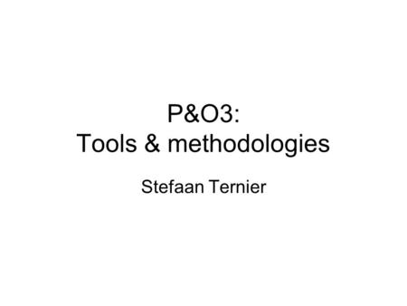 P&O3: Tools & methodologies Stefaan Ternier. Overview TCP/IP Servlets Google Web Toolkit Google Maps JPDA.