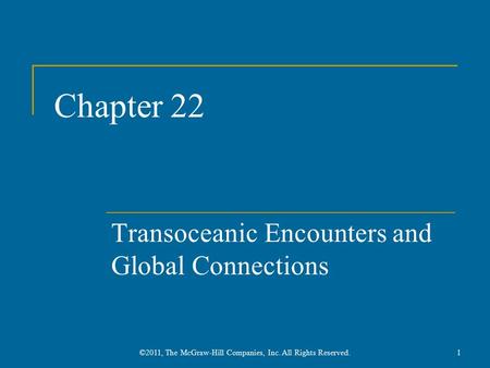 Transoceanic Encounters and Global Connections