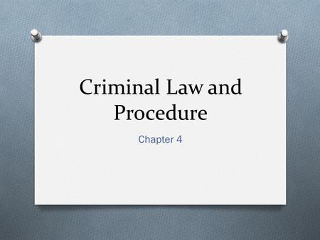 Criminal Law and Procedure