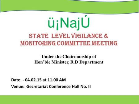 ü¡NajÚ State Level Vigilance & Monitoring Committee Meeting