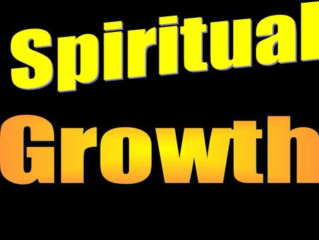 Spiritual Growth 1.