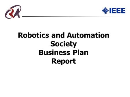 Robotics and Automation Society Business Plan Report.