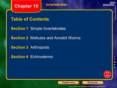 Chapter 15 Table of Contents Section 1 Simple Invertebrates