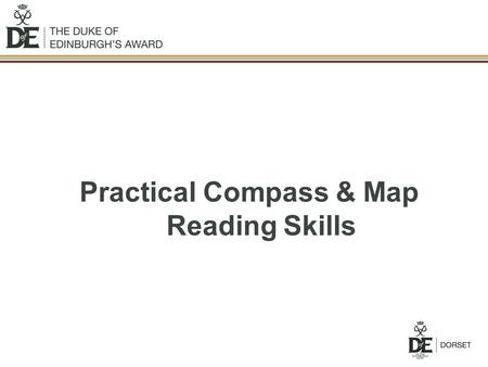 Practical Compass & Map Reading Skills. Map Reading & Navigation 1.Recap - Last Weeks Session Preparatory Map Skills 2.The Ordinance Survey National Grid.
