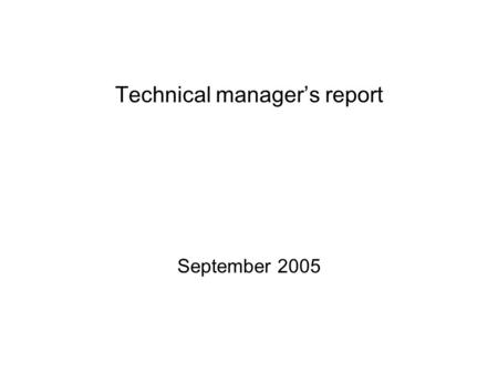 Technical manager’s report September 2005. Telescope activities Primary mirror hardpoint repair New mirror actuator controls Collimation analysis F/5.
