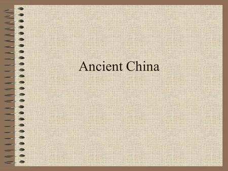 Ancient China. Big Idea China's physical geography made farming possible but travel & communication difficult Developed along 2 rivers China's first dynasties.