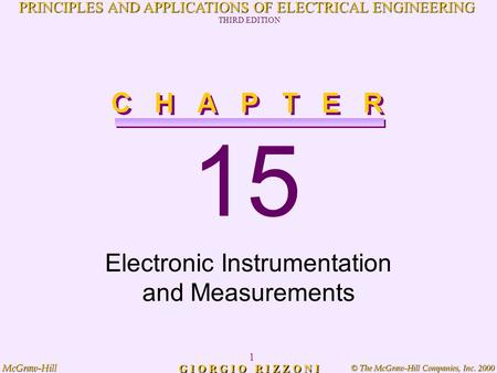 © The McGraw-Hill Companies, Inc. 2000 McGraw-Hill 1 PRINCIPLES AND APPLICATIONS OF ELECTRICAL ENGINEERING THIRD EDITION G I O R G I O R I Z Z O N I 15.