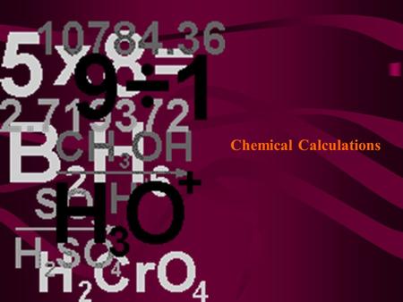 Chemical Calculations. Percents Percent means “parts of 100” or “parts per 100 parts” The formula: Part Whole x 100 Percent =