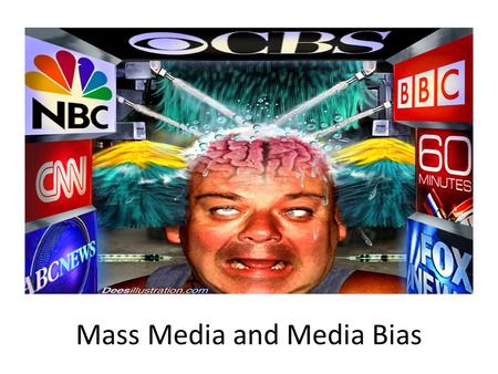 Mass Media and Media Bias