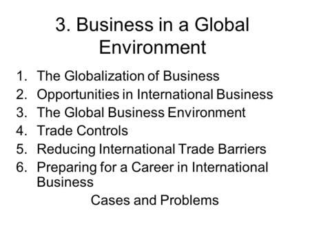 3. Business in a Global Environment