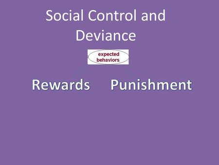 Social Control and Deviance