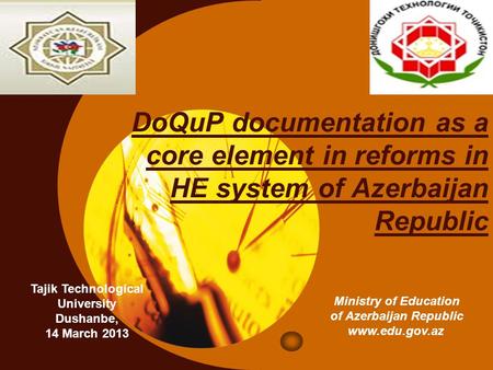 Company LOGO DoQuP documentation as a core element in reforms in HE system of Azerbaijan Republic Ministry of Education of Azerbaijan Republic www.edu.gov.az.