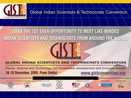 Global Indian Scientists & Technocrats Convention.