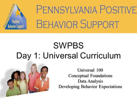 SWPBS Day 1: Universal Curriculum