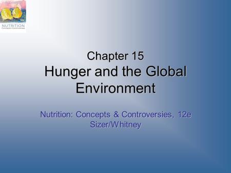 Chapter 15 Hunger and the Global Environment