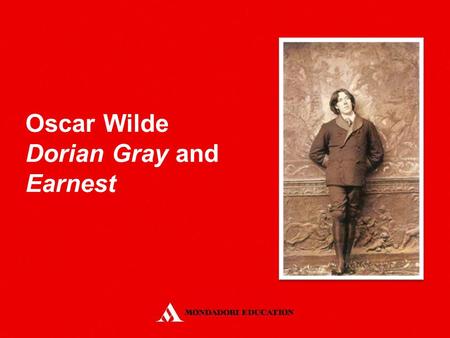 Oscar Wilde Dorian Gray and Earnest *.